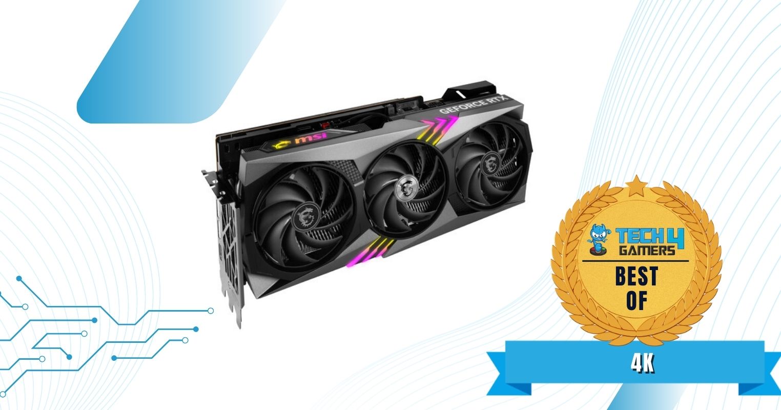 Best 4k GPU For Ryzen 5 7600X - MSI GAMING X TRIO GeForce RTX 4080