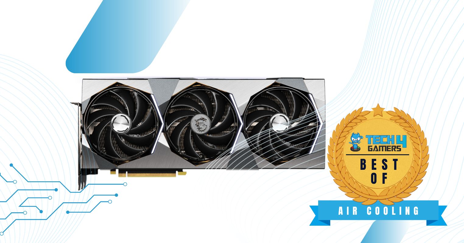 MSI SUPRIM X GeForce RTX 4070 Ti — Best RTX 4070 Ti With Air Cooling